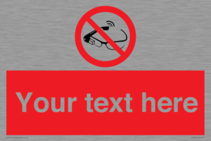 Custom prohibition Use of smart glasses prohibited